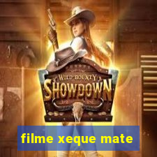 filme xeque mate